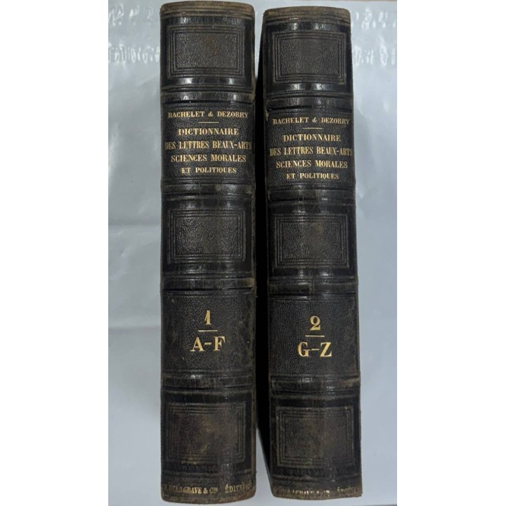 DICTIONNAIRE GENERAL DES LETTRES, DES BEAUX-ARTS SCIENCES MORALES ET POLITIQUES. 2 VOLUMES.